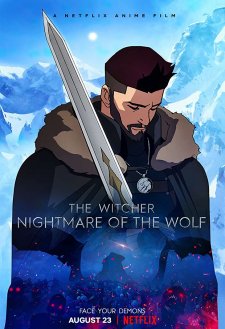 The Witcher: Nightmare of the Wolf The Witcher: Nightmare of the Wolf