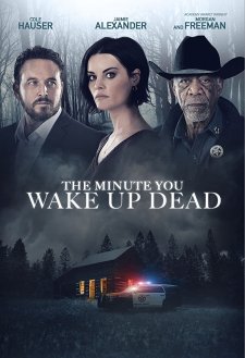 The Minute You Wake up Dead The Minute You Wake up Dead