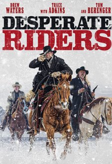 The Desperate Riders The Desperate Riders