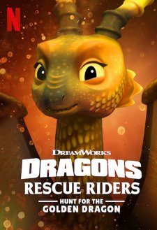 Dragons: Rescue Riders: Hunt for the Golden Dragon Dragons: Rescue Riders: Hunt for the Golden Dragon