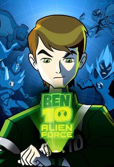 Ben 10: Alien Force Ben 10: Alien Force