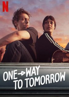One-Way to Tomorrow One-Way to Tomorrow