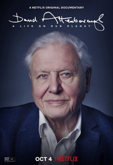 David Attenborough: A Life on Our Planet David Attenborough: A Life on Our Planet