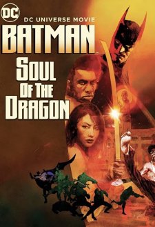 Batman: Soul of the Dragon Batman: Soul of the Dragon