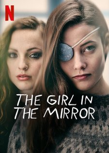 The Girl in the Mirror The Girl in the Mirror