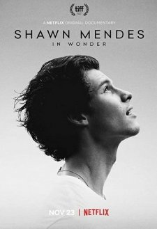 Shawn Mendes: In Wonder Shawn Mendes: In Wonder