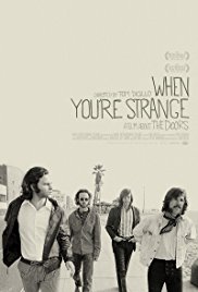 The Doors: When You're Strange The Doors: When You're Strange