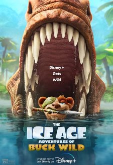 The Ice Age Adventures of Buck Wild The Ice Age Adventures of Buck Wild