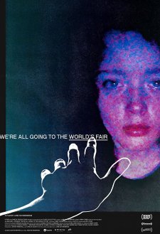 We're All Going to the World's Fair We're All Going to the World's Fair