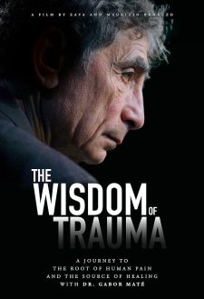 دانلود فیلم The Wisdom of Trauma 2021 با زیرنویس فارسی و تماشای آنلاین
