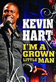 Kevin Hart: I'm a Grown Little Man Kevin Hart: I'm a Grown Little Man