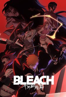 Bleach: Thousand-Year Blood War Bleach: Thousand-Year Blood War