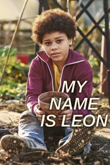 My Name Is Leon My Name Is Leon