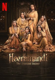 Heeramandi: The Diamond Bazaar Heeramandi: The Diamond Bazaar