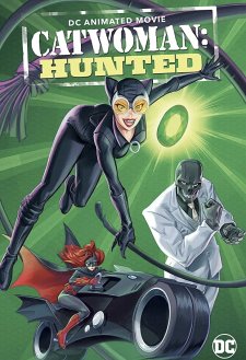 Catwoman: Hunted Catwoman: Hunted
