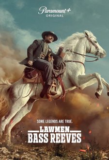 Lawmen: Bass Reeves Lawmen: Bass Reeves