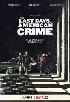 The Last Days of American Crime The Last Days of American Crime