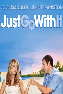 Just Go with It Just Go with It