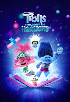 Trolls Holiday in Harmony Trolls Holiday in Harmony