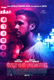 Only God Forgives Only God Forgives