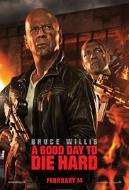 A Good Day to Die Hard A Good Day to Die Hard