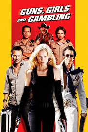 Guns, Girls and Gambling