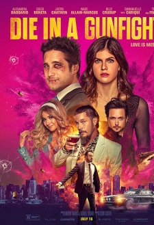 Die in a Gunfight Die in a Gunfight
