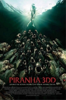 Piranha 3DD Piranha 3DD