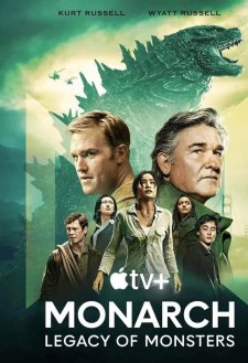 Monarch: Legacy of Monsters Monarch: Legacy of Monsters