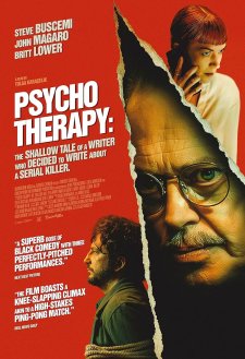 Psycho Therapy: The Shallow Tale of a Writer Who Decided to Write About a Serial Killer Psycho Therapy: The Shallow Tale of a Writer Who Decided to Write About a Serial Killer