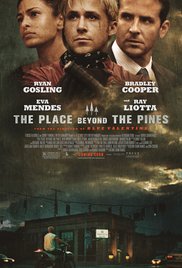 The Place Beyond the Pines The Place Beyond the Pines