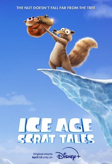 Ice Age: Scrat Tales Ice Age: Scrat Tales
