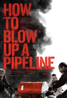 How to Blow Up a Pipeline How to Blow Up a Pipeline