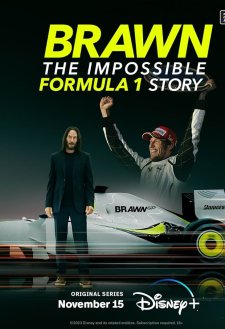 دانلود سریال Brawn: The Impossible Formula 1 Story 2023 با زیرنویس فارسی و تماشای آنلاین