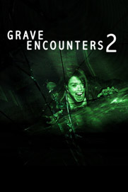 Grave Encounters 2 Grave Encounters 2