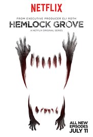 Hemlock Grove Hemlock Grove