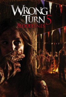 Wrong Turn 5: Bloodlines Wrong Turn 5: Bloodlines