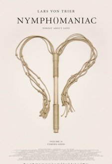 Nymphomaniac: Vol. II Nymphomaniac: Vol. II