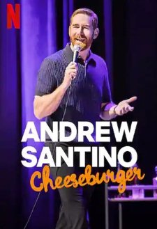 Andrew Santino: Cheeseburger Andrew Santino: Cheeseburger