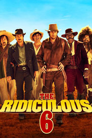 The Ridiculous 6 The Ridiculous 6