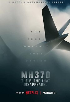 دانلود سریال MH370: The Plane That Disappeared 2023 با زیرنویس فارسی و تماشای آنلاین