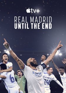 Real Madrid: Until the End