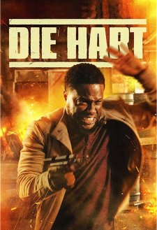 Die Hart: The Movie Die Hart: The Movie