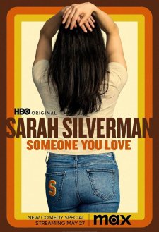 دانلود فیلم Sarah Silverman: Someone You Love 2023 با زیرنویس فارسی و تماشای آنلاین