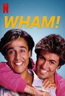 Wham! Wham!