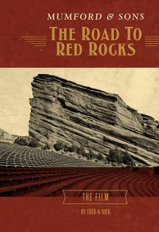 Mumford & Sons: The Road to Red Rocks