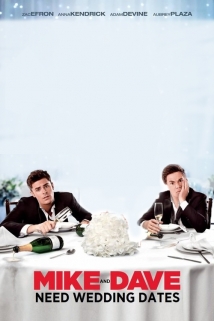 Mike and Dave Need Wedding Dates