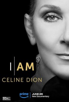 I Am: Celine Dion I Am: Celine Dion