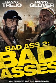 Bad Ass 2: Bad Asses Bad Ass 2: Bad Asses