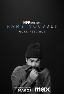 Ramy Youssef: More Feelings Ramy Youssef: More Feelings